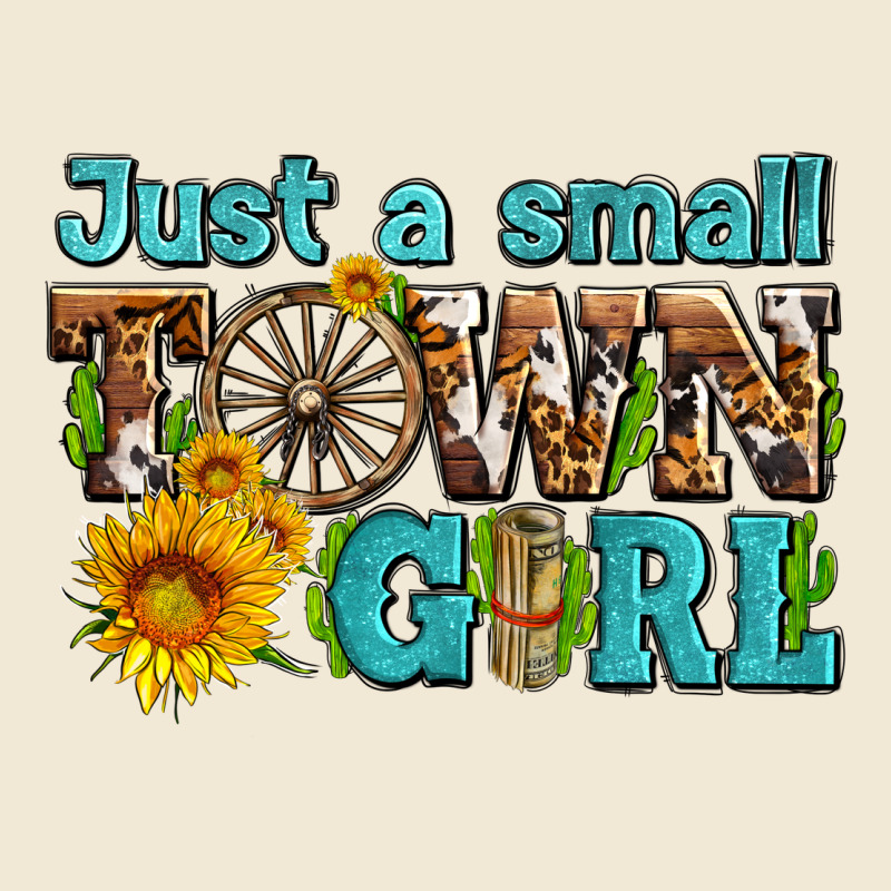 Just A Small Town Girl With Sunflowers And Money Ladies Tee by AdoDesignShop | Teevron