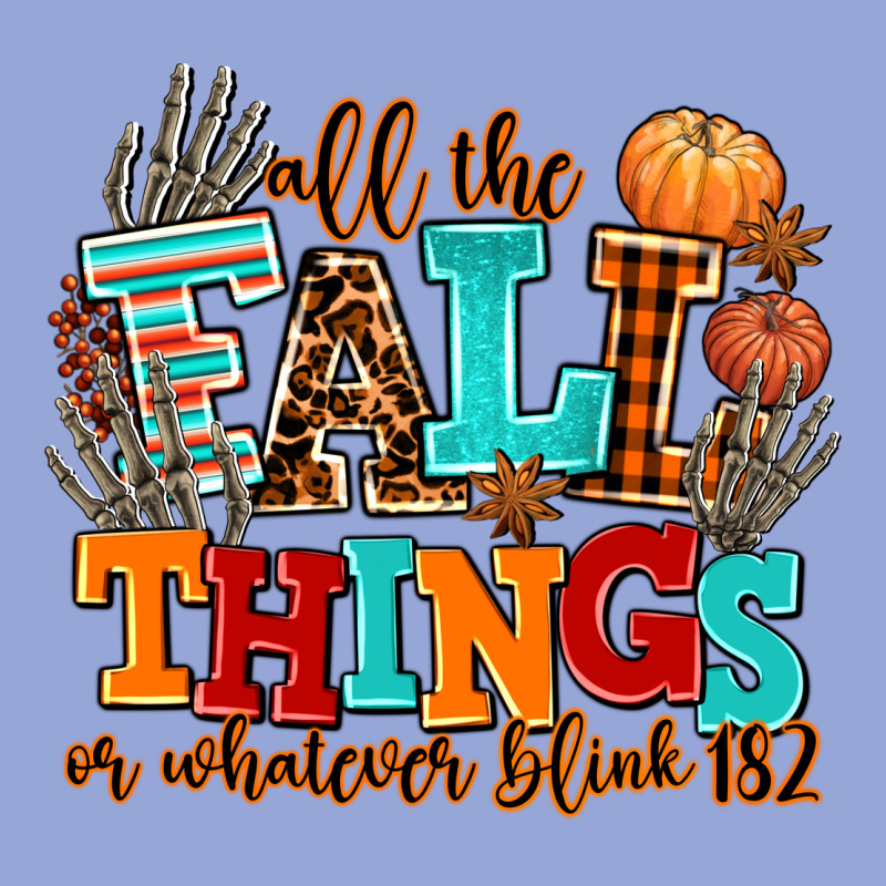 All The Fall Thıngs Or Whatever Classic Tee by AdoDesignShop | Teevron