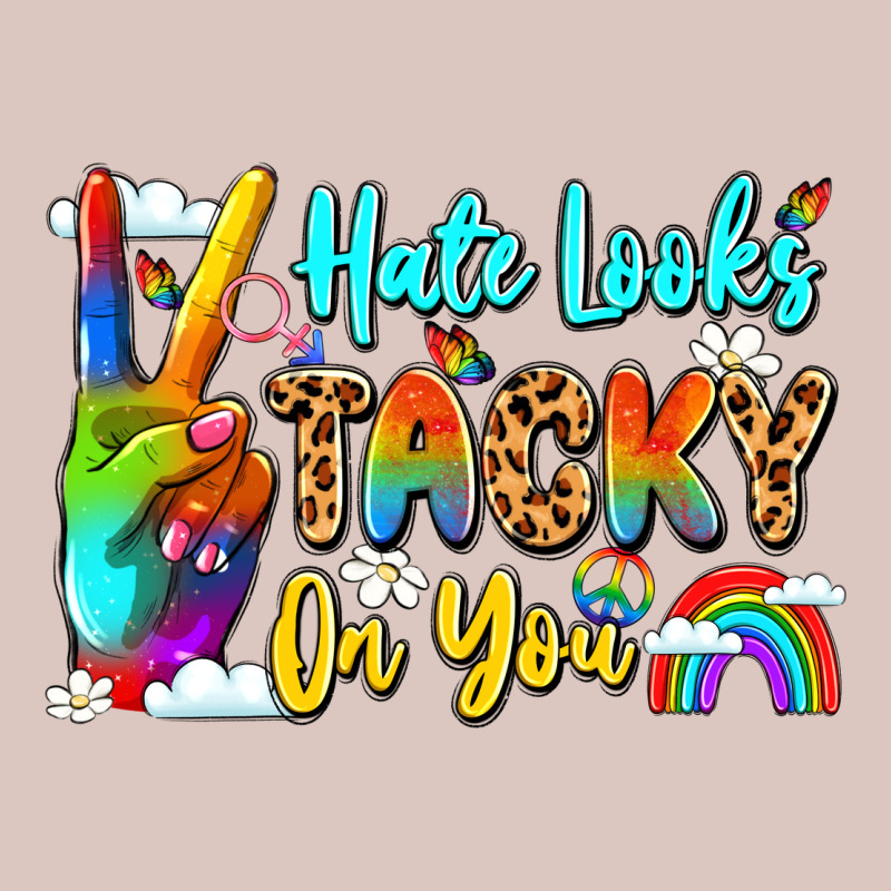 Hate Looks Tacky On You Premium Hoodie by LillyAllenDesigns | Teevron