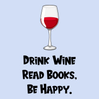 Drink Wine, Read Books, Be Happy Urban Hoodie | Teevron