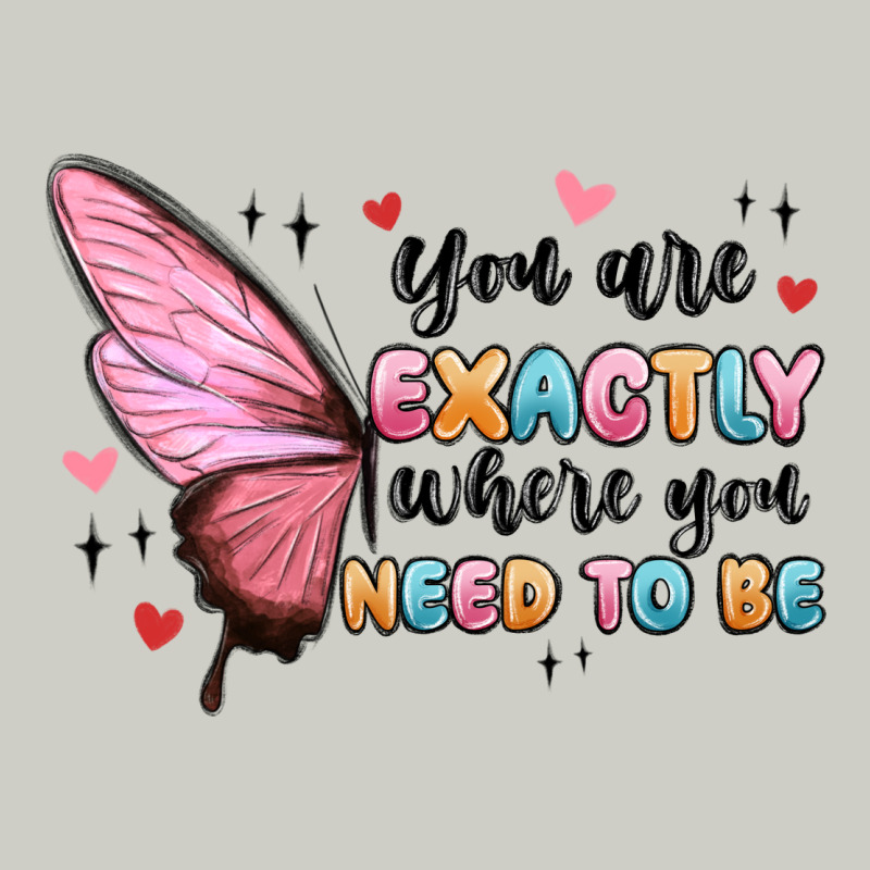 You Sre Exactly Where You Need To Be Heavyweight Hoodie by MaliasSmallBusiness | Teevron