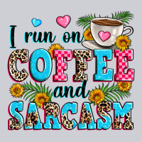 I Run On Coffee And Sarcasm Heavyweight Sweatshirt | Teevron