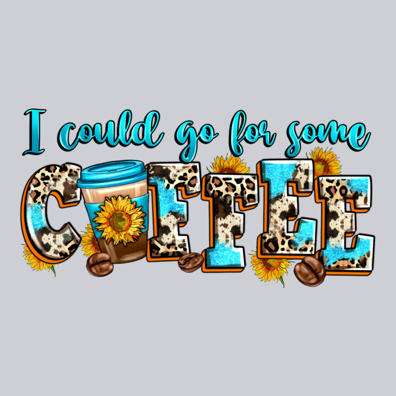I Could Go For Some Coffee Heavyweight Sweatshirt by Zillion Design Studio | Teevron