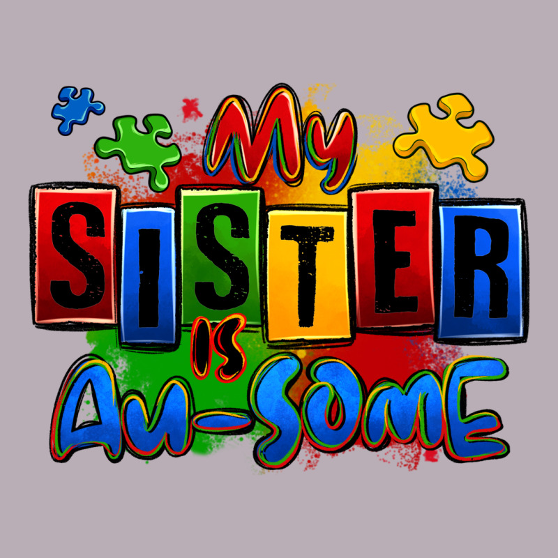 My Sister Is Ausome Autism Vintage Tee by Zillion Design Studio | Teevron