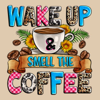 Wake Up And Smell The Coffee Heavyweight Sweatshirt | Teevron