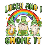 lucky and i gnome it | Teevron