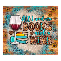 all i need are books and wine | Teevron