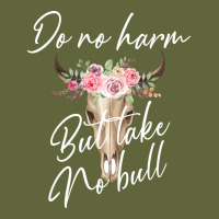 Do No Harm But Take No Bull Classic Tee | Teevron