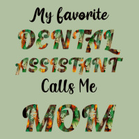 My Favorite Dental Assistant Calls Me Mom Urban Hoodie | Teevron