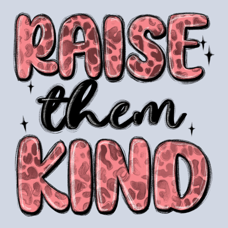 Raise Them Kind Premium Sweatshirt by MaliasSmallBusiness | Teevron