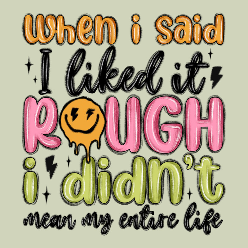 When I Said I Liked It Rough I Didn't Mean My Enti Heavyweight Hoodie by MaliasSmallBusiness | Teevron
