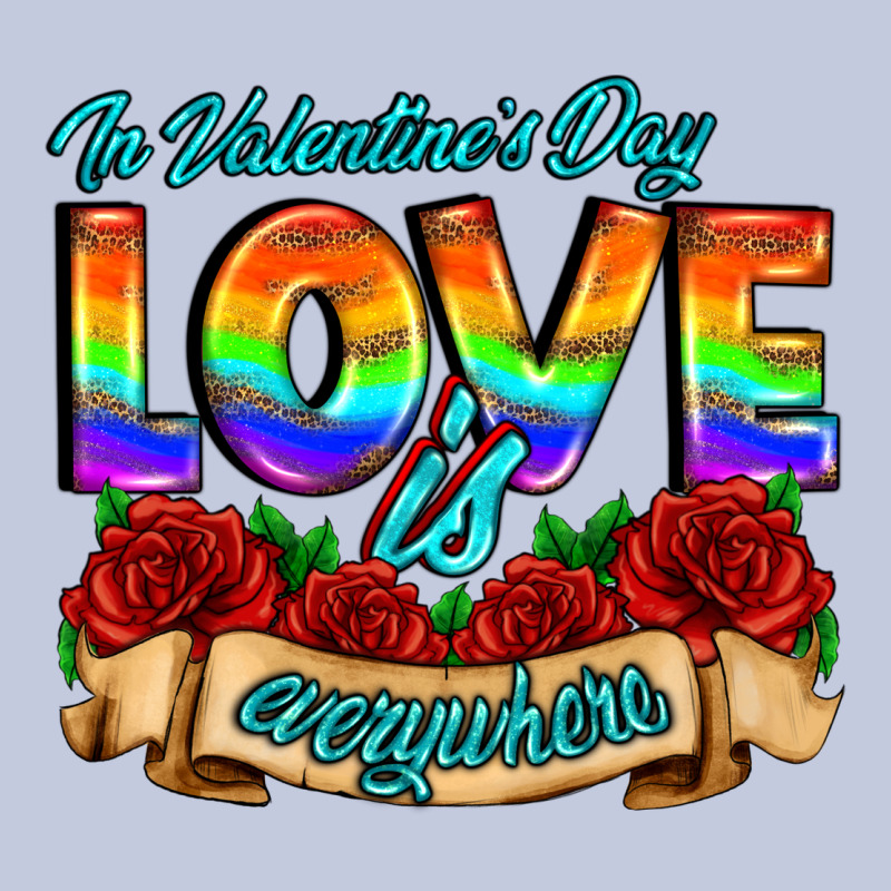 In Valentines Day Love Is Everywhere Long Sleeve Tee by AdoDesignShop | Teevron