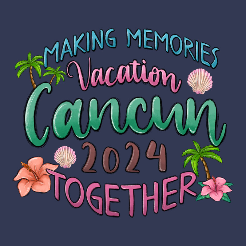 Making Memories Vacation Cancun 2024 Together Heavyweight Hoodie by MaliasSmallBusiness | Teevron
