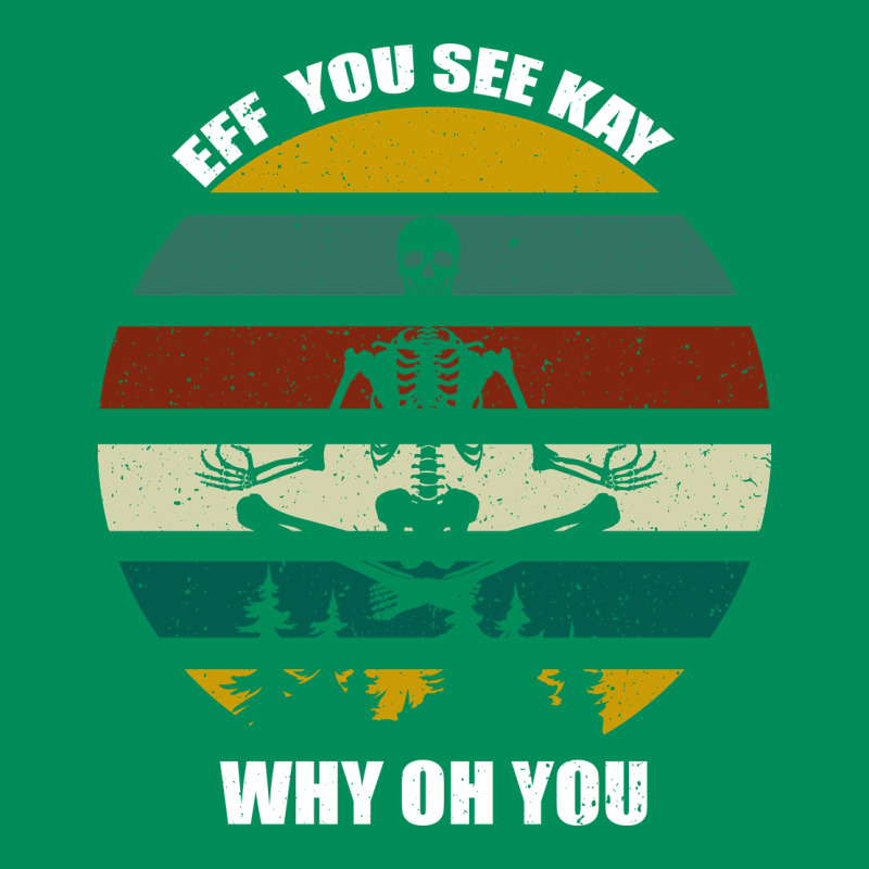 Eff You See Kay Why Oh You Urban Hoodie by Bettercallsaul | Teevron
