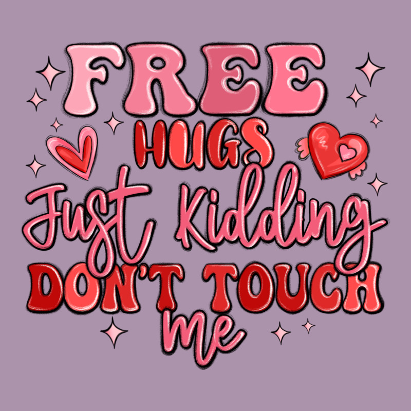 Free Hugs Just Kidding Don't Touch Me Heavyweight Hoodie by MaliasSmallBusiness | Teevron