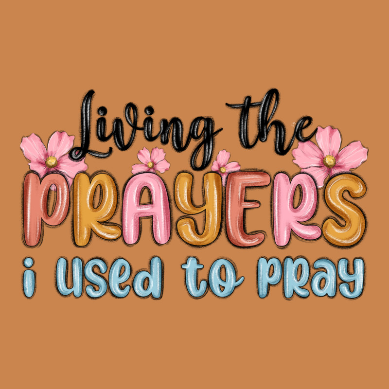 Living The Prayers I Used To Pray Heavyweight Hoodie by MaliasSmallBusiness | Teevron