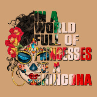 In A World Full Of Princesses Be A Chingona Vintage Tee | Teevron