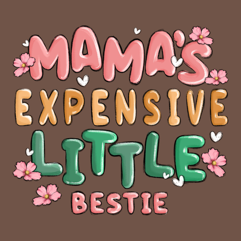 Mamas Expensive Little Bestie Premium Sweatshirt by MaliasSmallBusiness | Teevron
