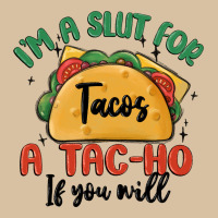 I'm A Slut For Tacos A Tac Ho If You Will Heavyweight Hoodie | Teevron