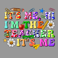 Its Me Hi Im The Teacher Its Me Vintage Hoodie | Teevron