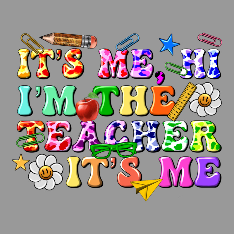 Its Me Hi Im The Teacher Its Me Vintage Hoodie by texasbilliewilder | Teevron