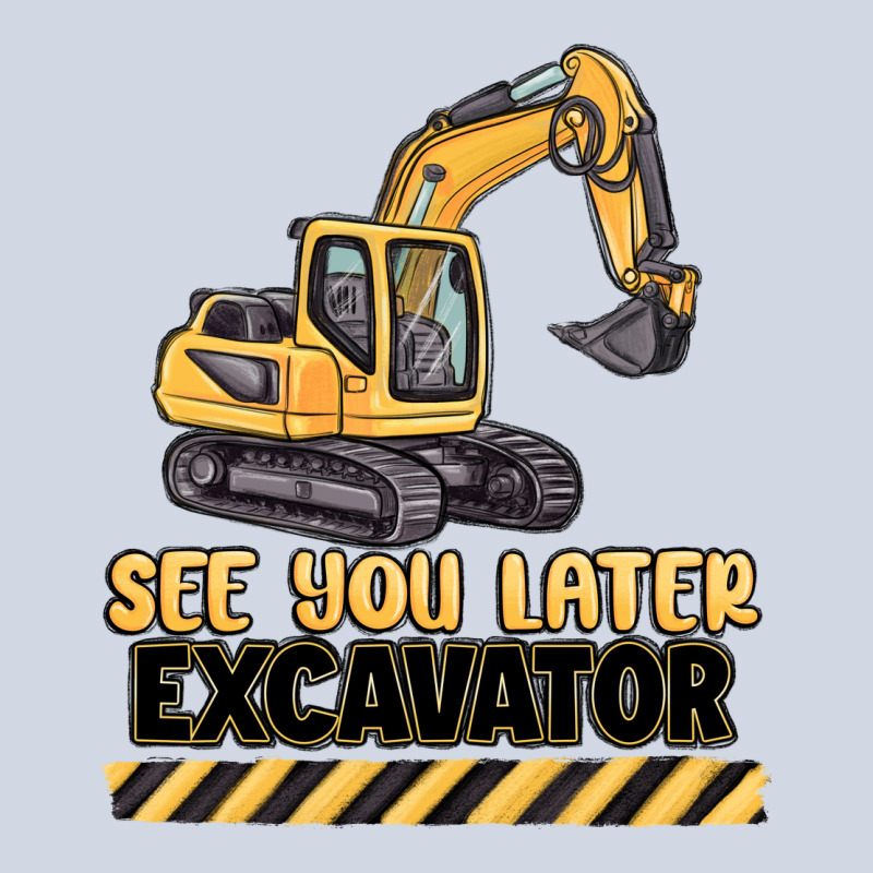 See You Later Excavator Premium Sweatshirt by MaliasSmallBusiness | Teevron