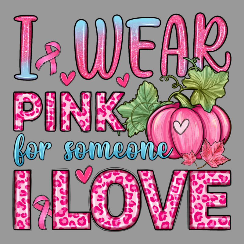 I Wear Pink For Someone I Love Vintage Hoodie by Zillion Design Studio | Teevron