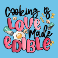 Cooking Is Love Made Edible Premium Sweatshirt | Teevron