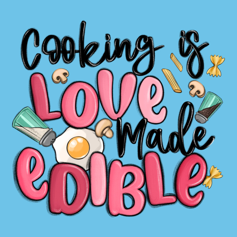 Cooking Is Love Made Edible Premium Sweatshirt by MaliasSmallBusiness | Teevron