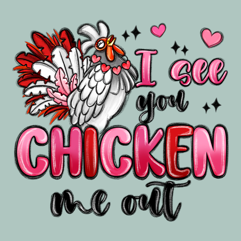 I See You Chicken Out Premium Sweatshirt by MaliasSmallBusiness | Teevron