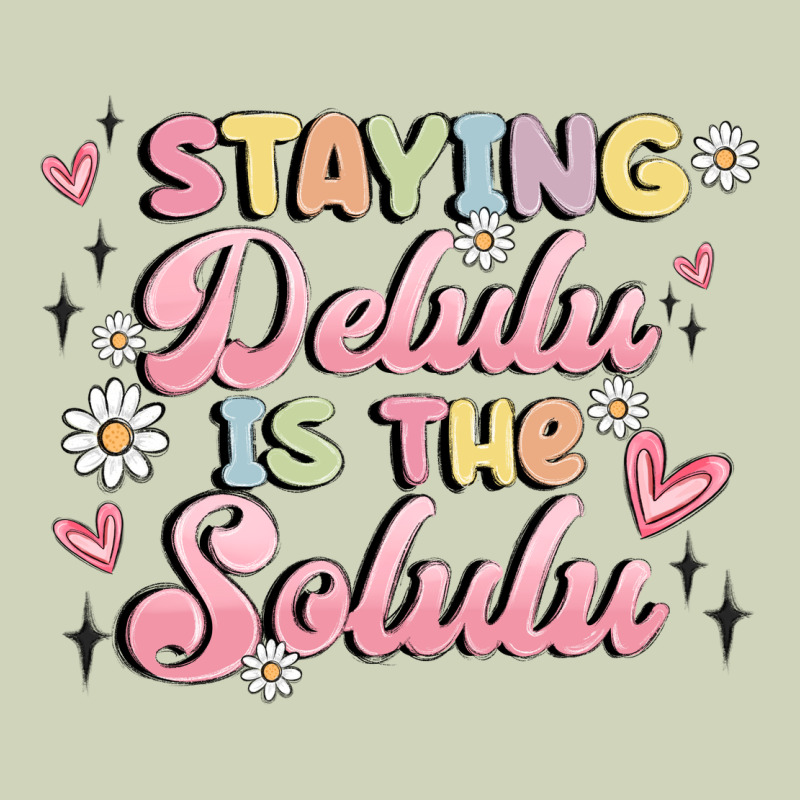 Staying Delulu Is The Solulu Heavyweight Hoodie by MaliasSmallBusiness | Teevron