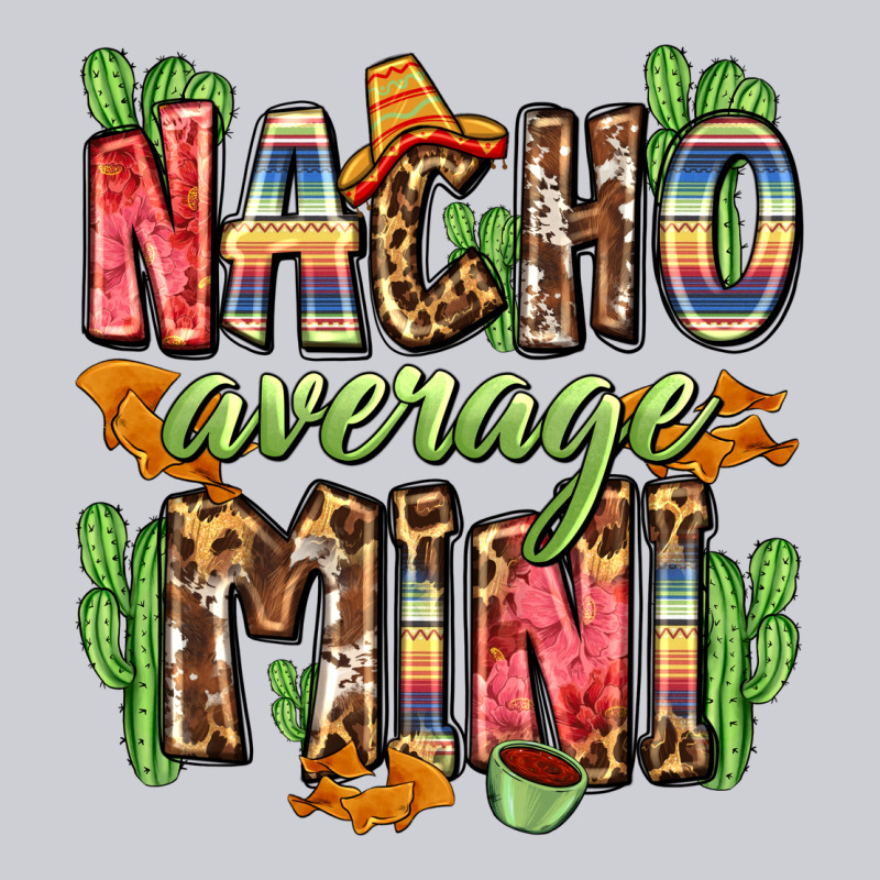 Nacho Average Mini Heavyweight Sweatshirt by Zillion Design Studio | Teevron