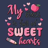 My Class Is Full Of Sweet Hearts Heavyweight Hoodie | Teevron