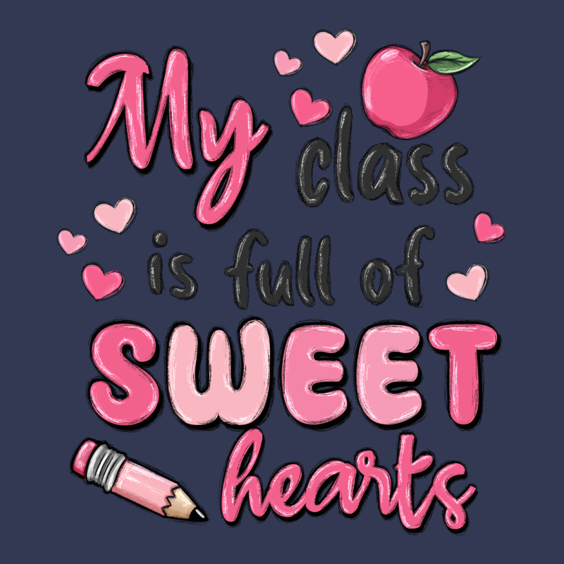 My Class Is Full Of Sweet Hearts Heavyweight Hoodie by MaliasSmallBusiness | Teevron