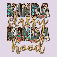 Kinda Classy Kinda Hood Classic Tee | Teevron