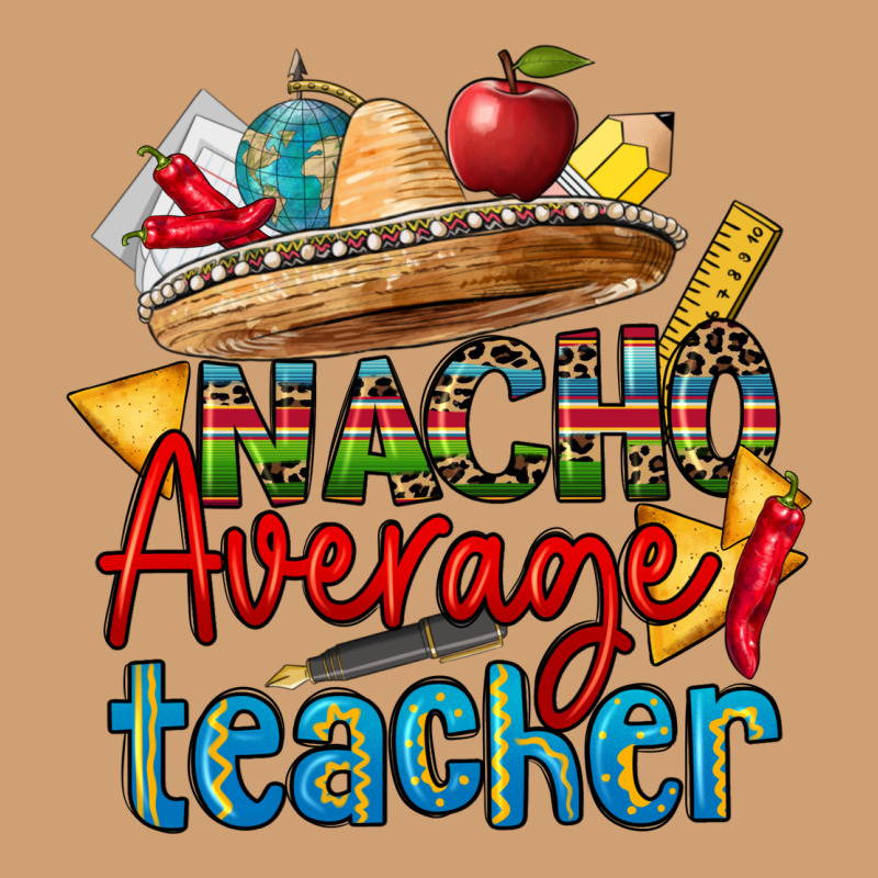 Nacho Average Teacher Vintage Tee by CTS Tumbler Store | Teevron