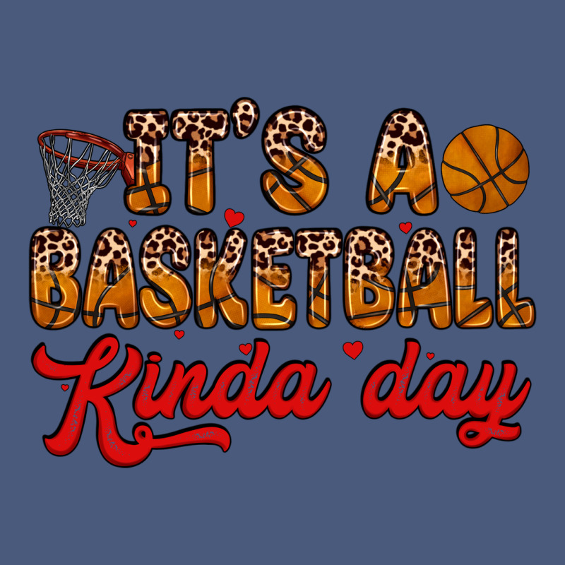 It S A Basketball Kinda Day Vintage Hoodie by Zillion Design Studio | Teevron