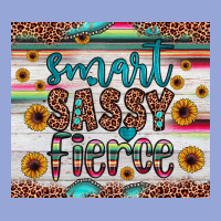Smart  Sassy Fierce Classic Tee | Teevron