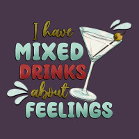 I Have Mixed Drinks About Feeling Heavyweight Hoodie | Teevron