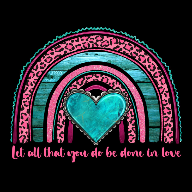 Valentine's Day Rainbow Let All That You Do Be Done In Love 1 Corinthi Zipper Hoodie by AdoDesignShop | Teevron