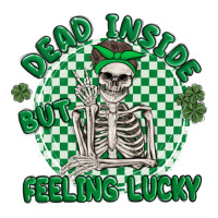 dead inside but feeling lucky | Teevron