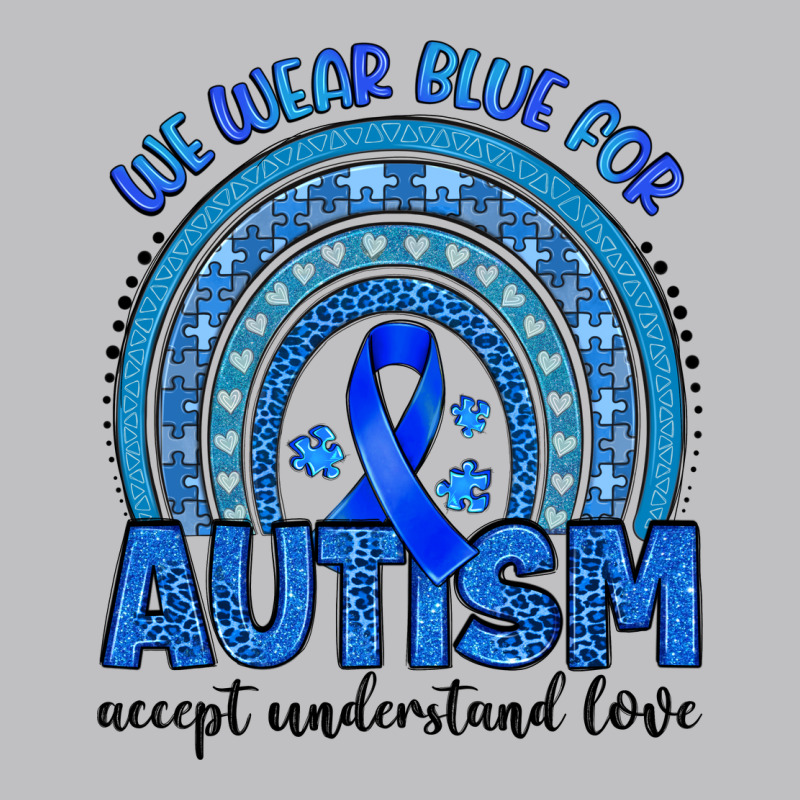 We Wear Blue For Autism Accept Understand Love Long Sleeve Tee by Artiststas | Teevron