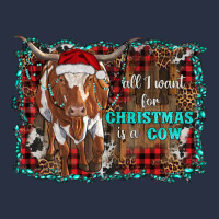 All I Want For Christmas Is A Cow Longhorn Heavyweight Sweatshirt | Teevron