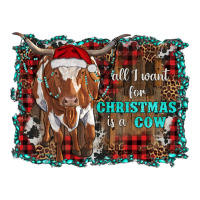 all i want for christmas is a cow longhorn | Teevron