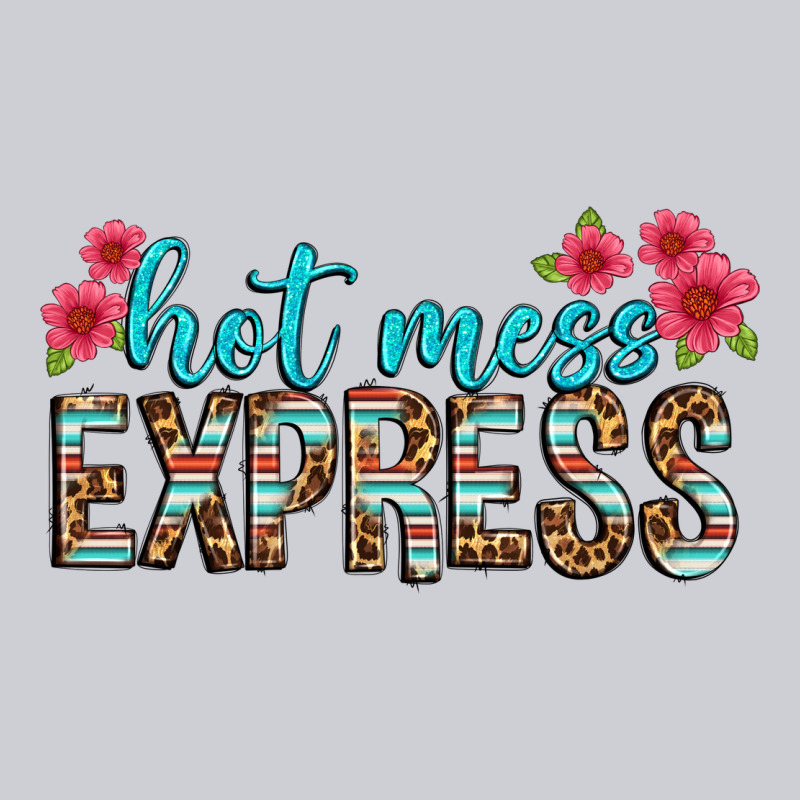Hot Mess Express Heavyweight Sweatshirt by texasbilliewilder | Teevron