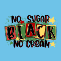 No Sugar Black No Cream Premium Sweatshirt | Teevron