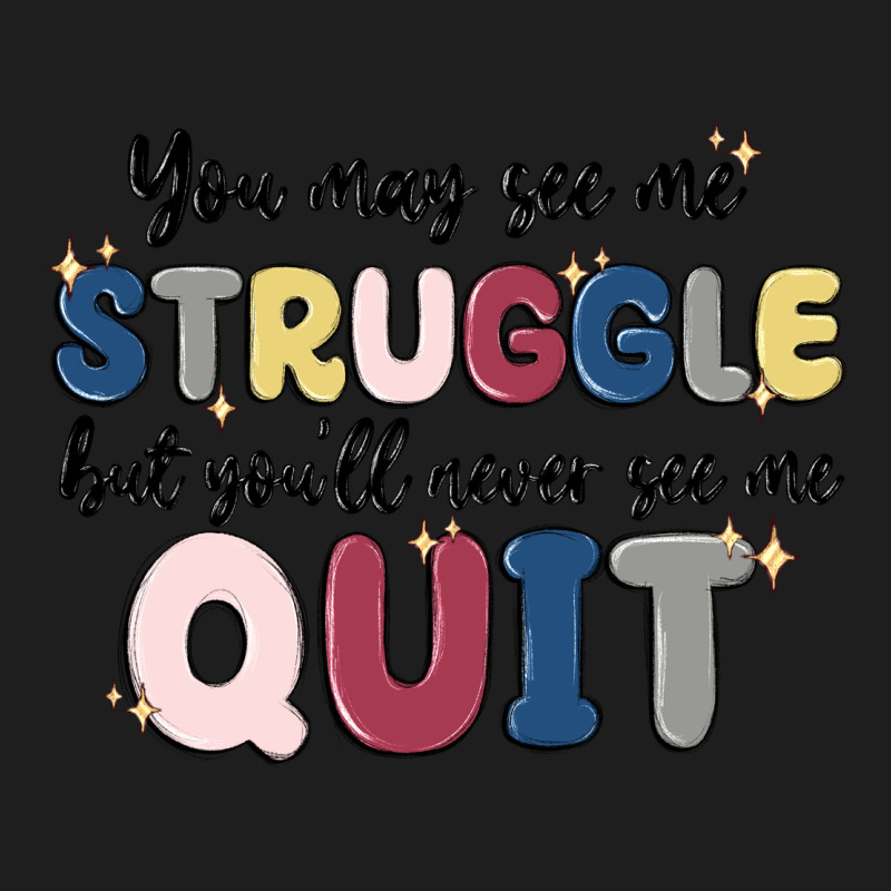 You May See Me Struggle Heavyweight Hoodie by MaliasSmallBusiness | Teevron