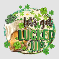 Let's Get Lucked Up Premium Sweatshirt | Teevron