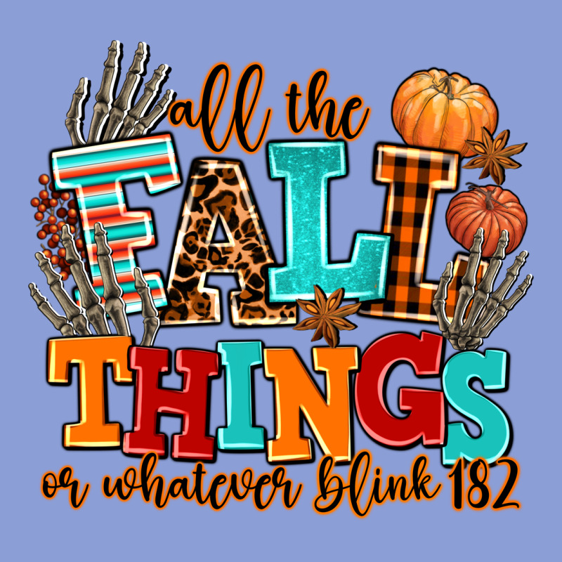 All The Fall Thıngs Or Whatever Long Sleeve Tee by AdoDesignShop | Teevron