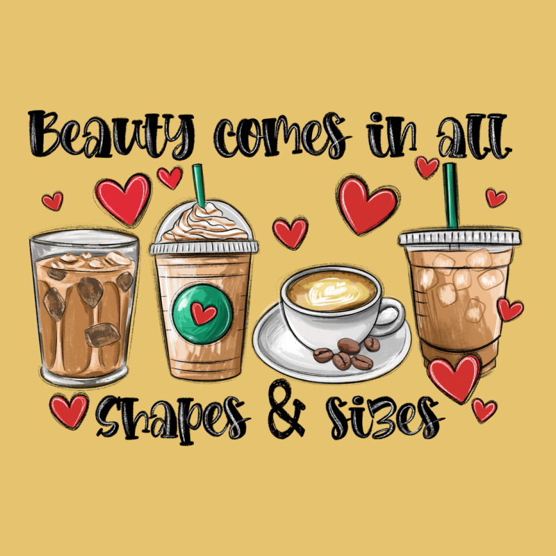 Beauty Comes In All Shapes And Sizes Coffee Premium Sweatshirt by MaliasSmallBusiness | Teevron
